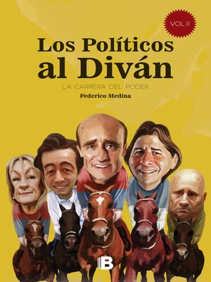 cover image of Los Políticos al Diván. Volumen II